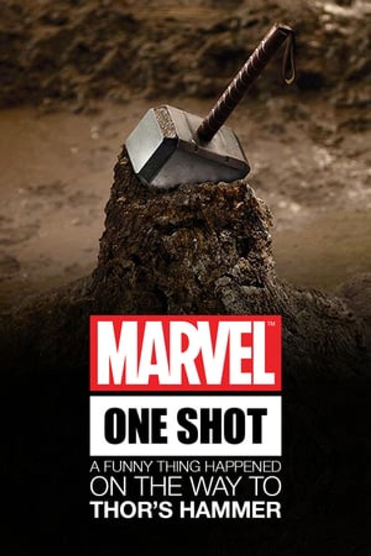 Movie Marvel One-Shot: A Funny Thing Happened on the Way to Thor's Hammer