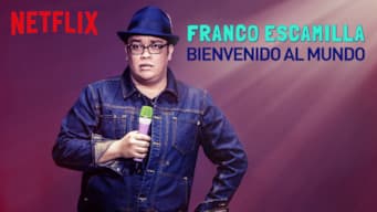 Película Franco Escamilla: bienvenido al mundo