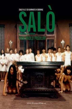 Movie Salò, or the 120 Days of Sodom