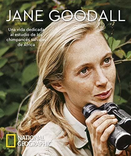 Libro Jane Goodall: Una vida dedicada al estudio de los chimpancés salvajes de