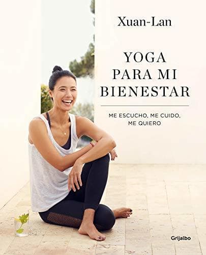 Book Yoga para mi bienestar: Me escucho, me cuido, me quiero