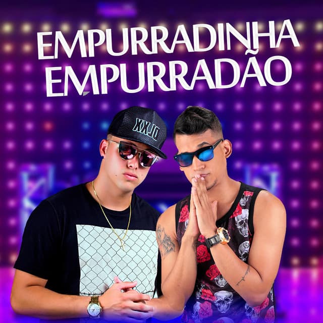 Canción Empurradinha, Empurradão