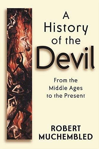 Book [A History of the Devil: from the Middle Ages to the Present]