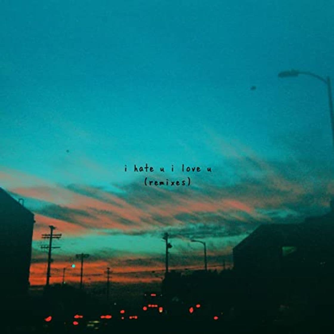 Music i hate u, i love u (feat. olivia o'brien)