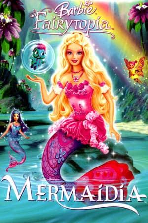 Película Barbie Fairytopia: Mermaidia