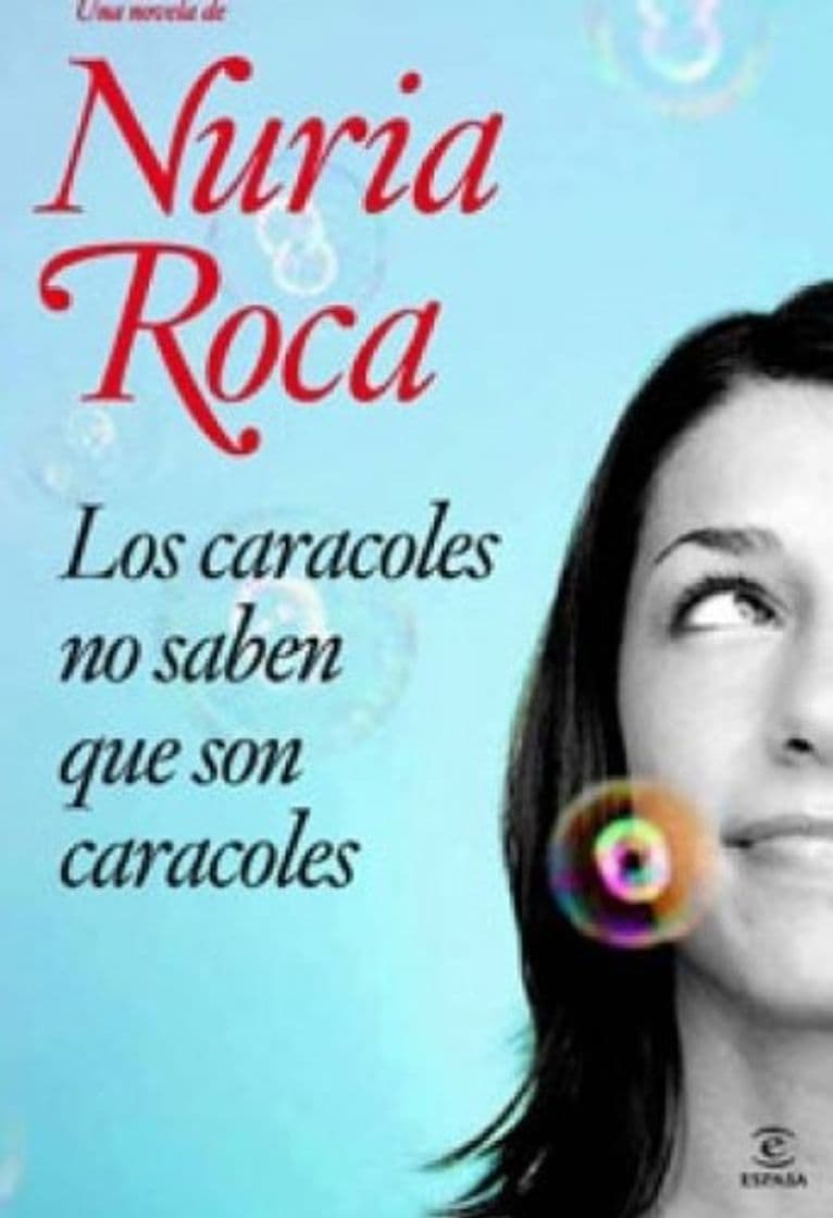 Book Los caracoles no saben que son caracoles