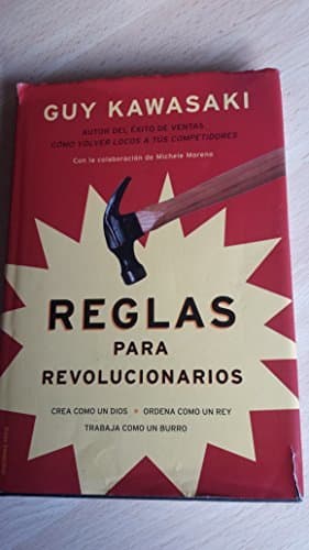 Libro Reglas para revolucionarios crea como un dios