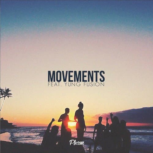 Music Movements (feat. Yung Fusion)