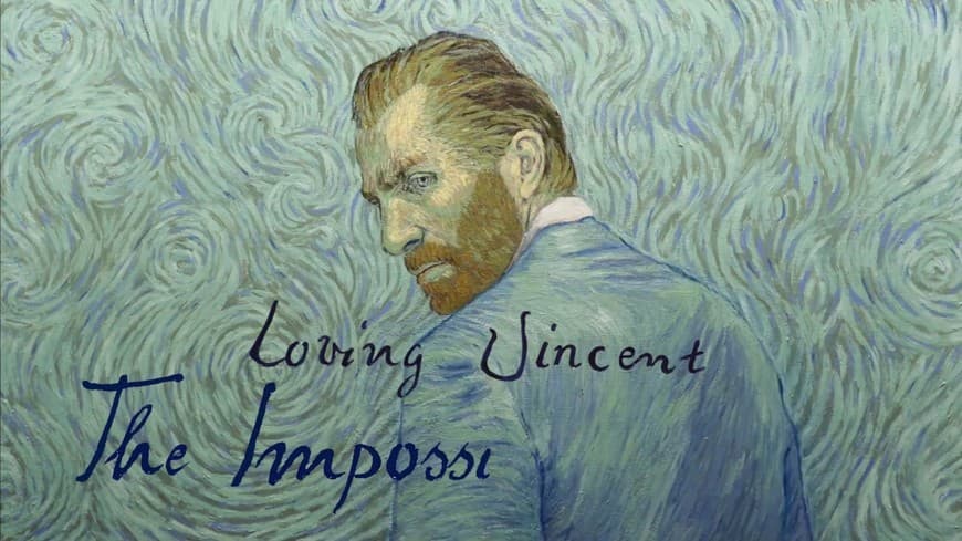 Movie Loving Vincent: The Impossible Dream