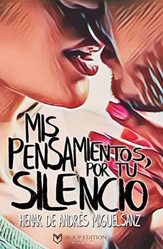 Libro MIS PENSAMIENTOS POR TU SILENCIO