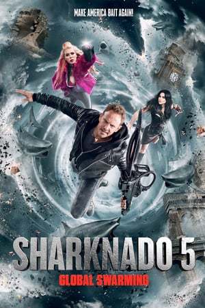 Película Sharknado 5: Global Swarming