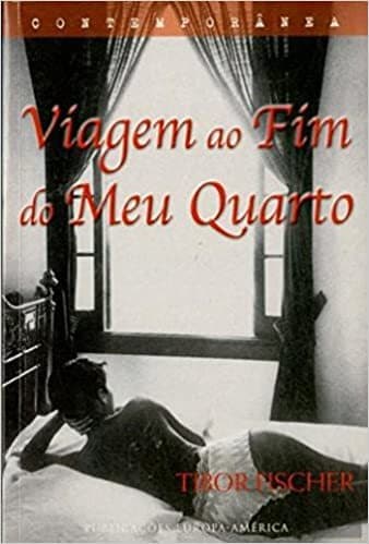 Book Viagem ao fim do meu quarto