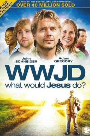 Película WWJD: What Would Jesus Do?