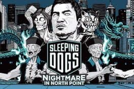 Videogames Sleeping Dogs: Nightmare in North Point