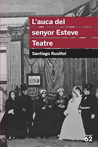 Book L'auca del senyor Esteve. Teatre