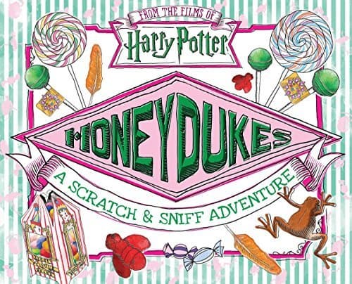 Book Honeydukes: A Scratch and Sniff Adventure