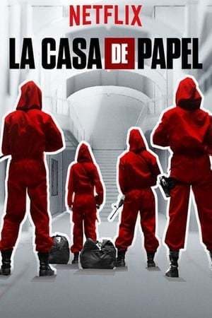 Serie La Casa de Papel (Netflix)