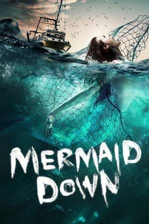 Movie Mermaid Down