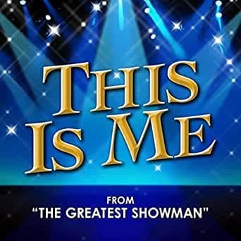 Music This Is Me (From the Greatest Showman)