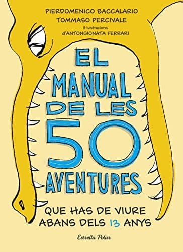 Book El manual de les 50 aventures que has de viure abans dels