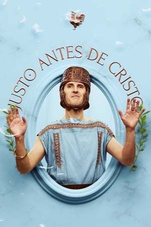 Serie Justo antes de Cristo