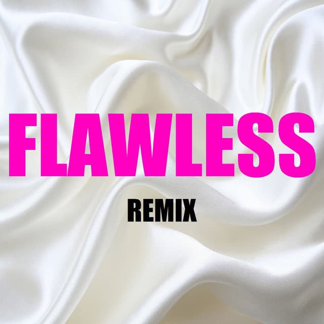 Canción Flawless (Remix) (In the Style of Beyonce & Nicki Minaj) [Instrumental Version]