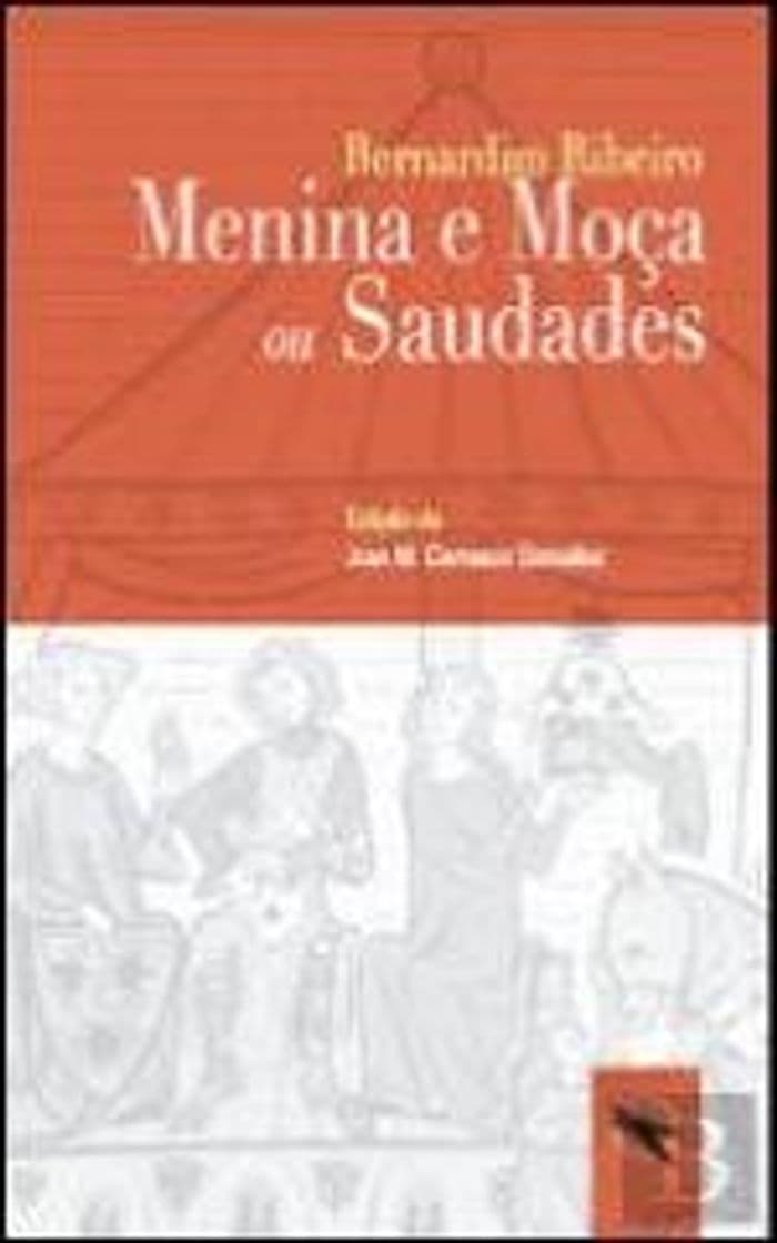 Libro Menina e Moça ou Saudades