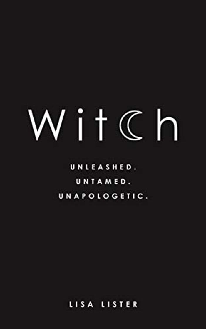 Libro Witch: Unleashed. Untamed. Unapologetic.