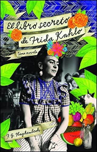 Libro El Libro Secreto de Frida Kahlo