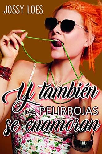 Book Y también las pelirrojas se enamoran