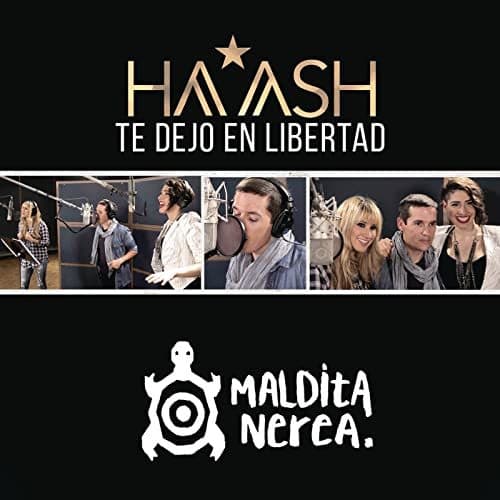 Canción Te Dejo en Libertad - HA-ASH