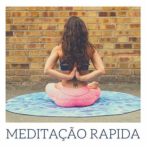 Lugar Meditação Rapida