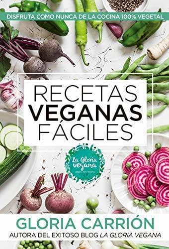 Book Recetas veganas fáciles / Easy Vegan Recipes