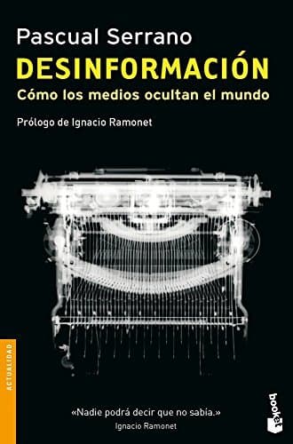 Book Desinformación: Cómo los medios ocultan el mundo