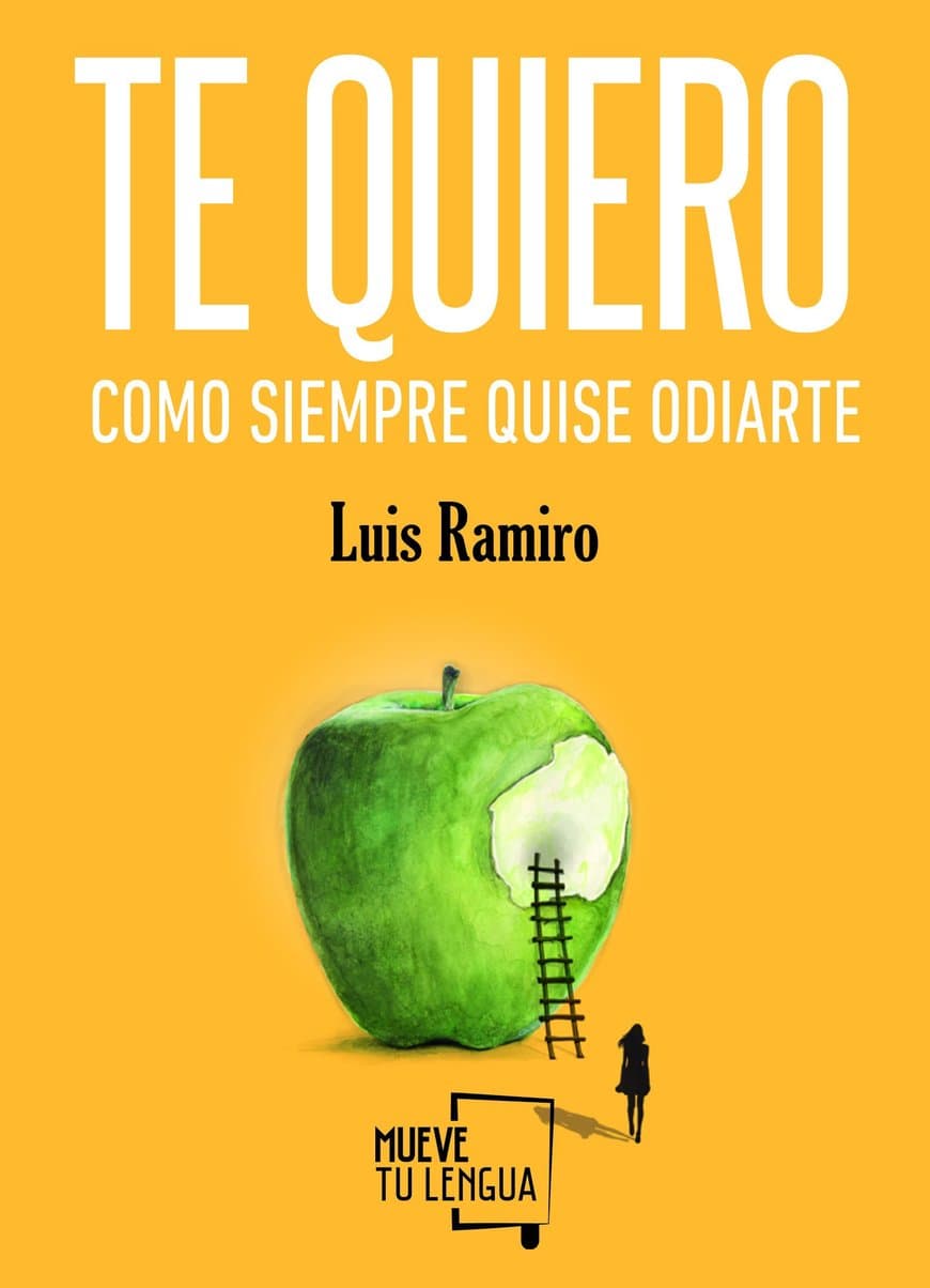 Book Te quiero como siempre quise odiarte.