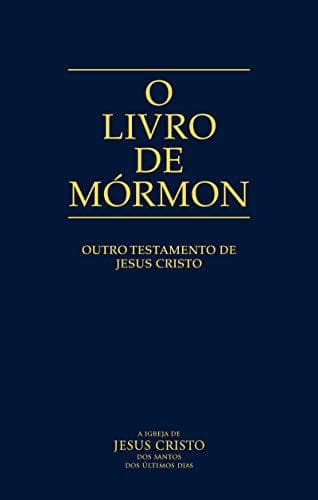 Book O Livro de Mórmon: Outro Testamento de Jesus Cristo