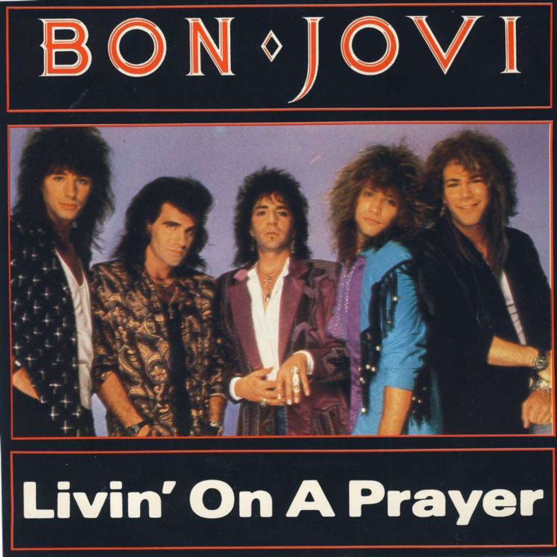 Music Bon Jovi - Livin' On A Prayer