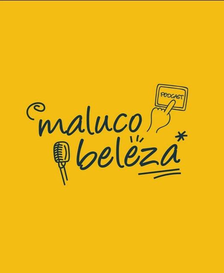 Serie Maluco Beleza