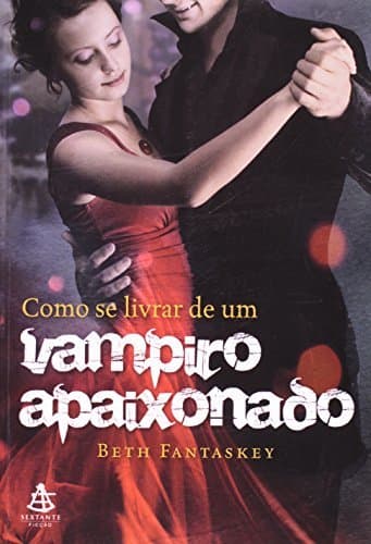 Book Como Se Livrar de Um Vampiro Apaixonado