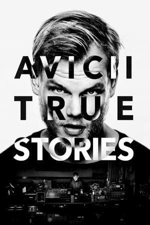 Película Avicii: True Stories