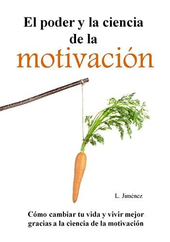 Libro El poder y la ciencia de la motivación