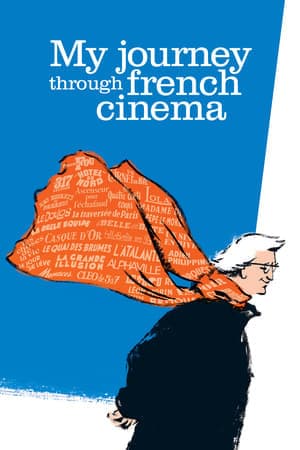 Película My Journey Through French Cinema