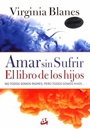 Book Amar sin sufrir. El libro de los hijos