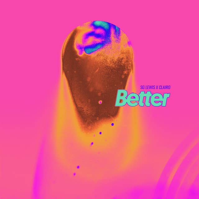 Music Better - SG Lewis x Clairo