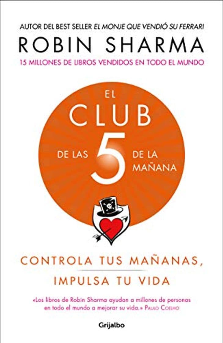 Libro El Club de Las 5 de la Mañana: Controla Tus Mañanas, Impulsa