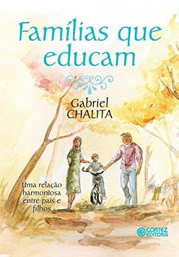 Book Famílias que educam: Uma relação harmoniosa entre pais e filhos