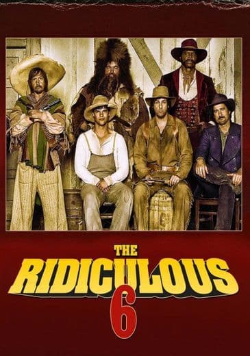 Película The Ridiculous 6