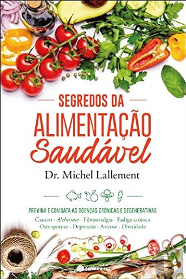 Libro Segredos da Alimentação Saudável