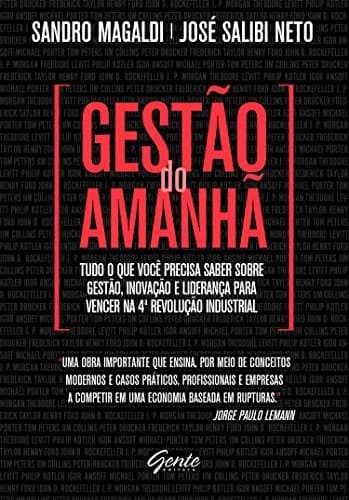 Libro Gestão do Amanhã: Tudo o que você precisa saber sobre gestão, inovação