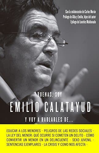 Libro Buenas, soy Emilio Calatayud y voy a hablarles de...